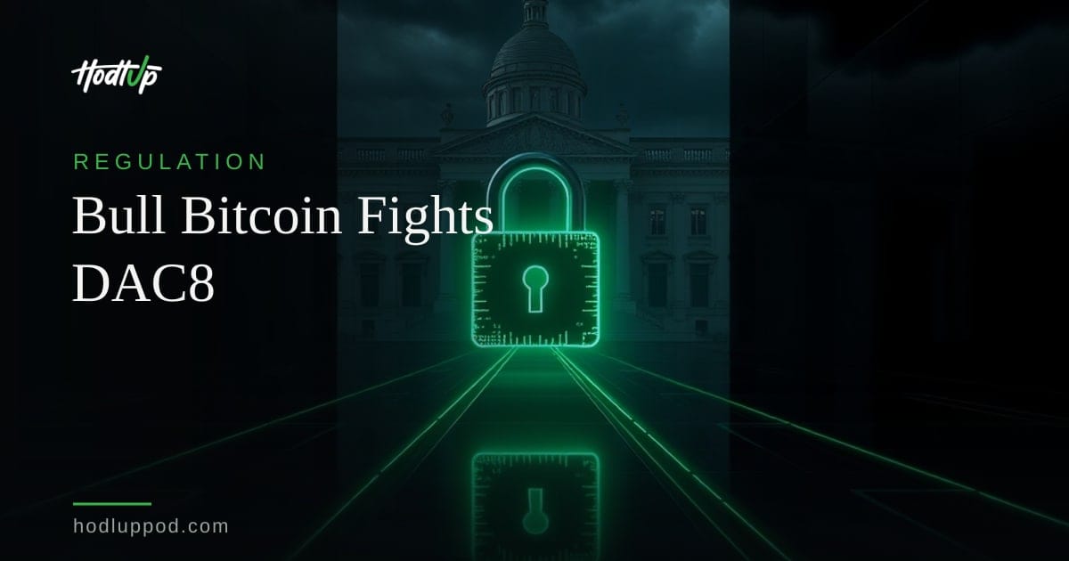 Bull Bitcoin Challenges French DAC8 Decree, Citing Surveillance and Physical Risks — HodlUp Regulation