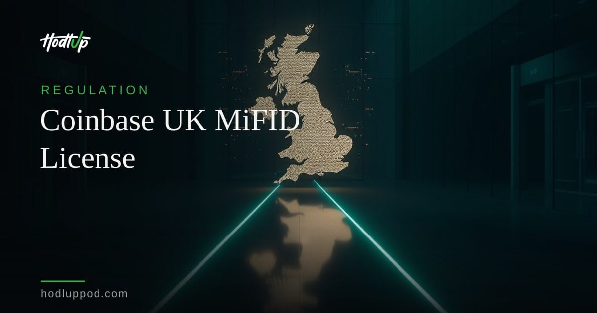 Coinbase Secures UK MiFID License for Equities and Derivatives Trading — HodlUp Regulation