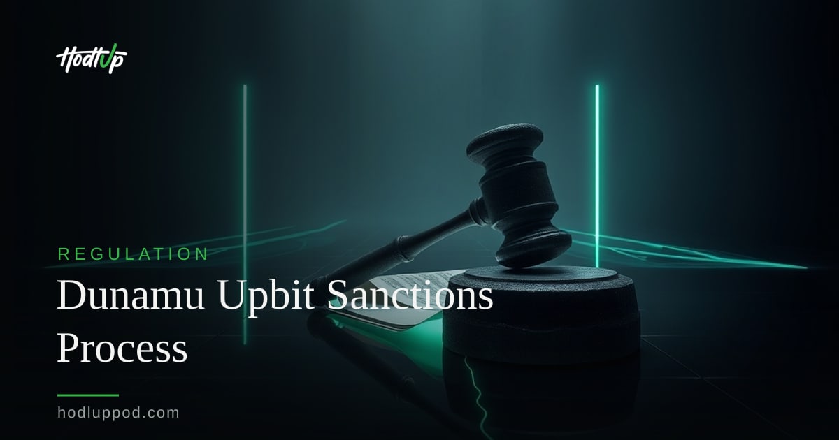 Dunamu Faces South Korean FSS Sanctions Over Upbit's $32M Hack — HodlUp Regulation