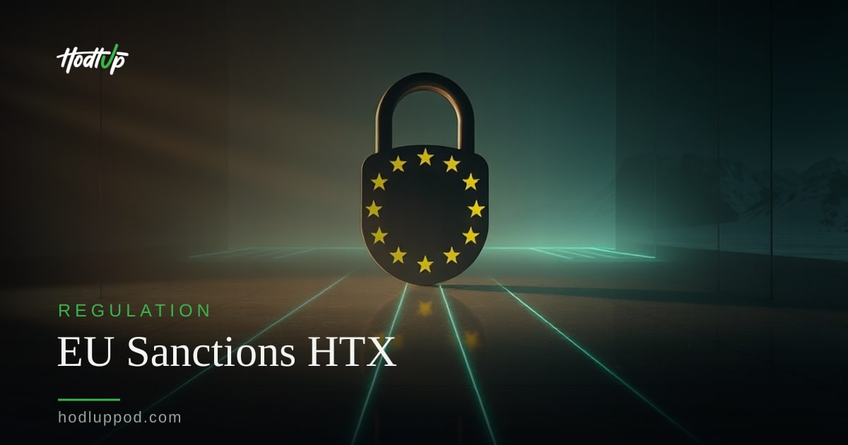 HTX Included in EU's 21st Russia Sanctions Package — HodlUp Regulation