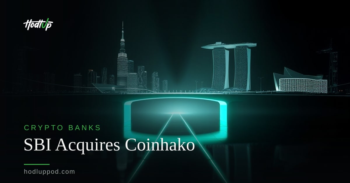 SBI Holdings Completes Coinhako Acquisition After MAS Approval — HodlUp Crypto Banks