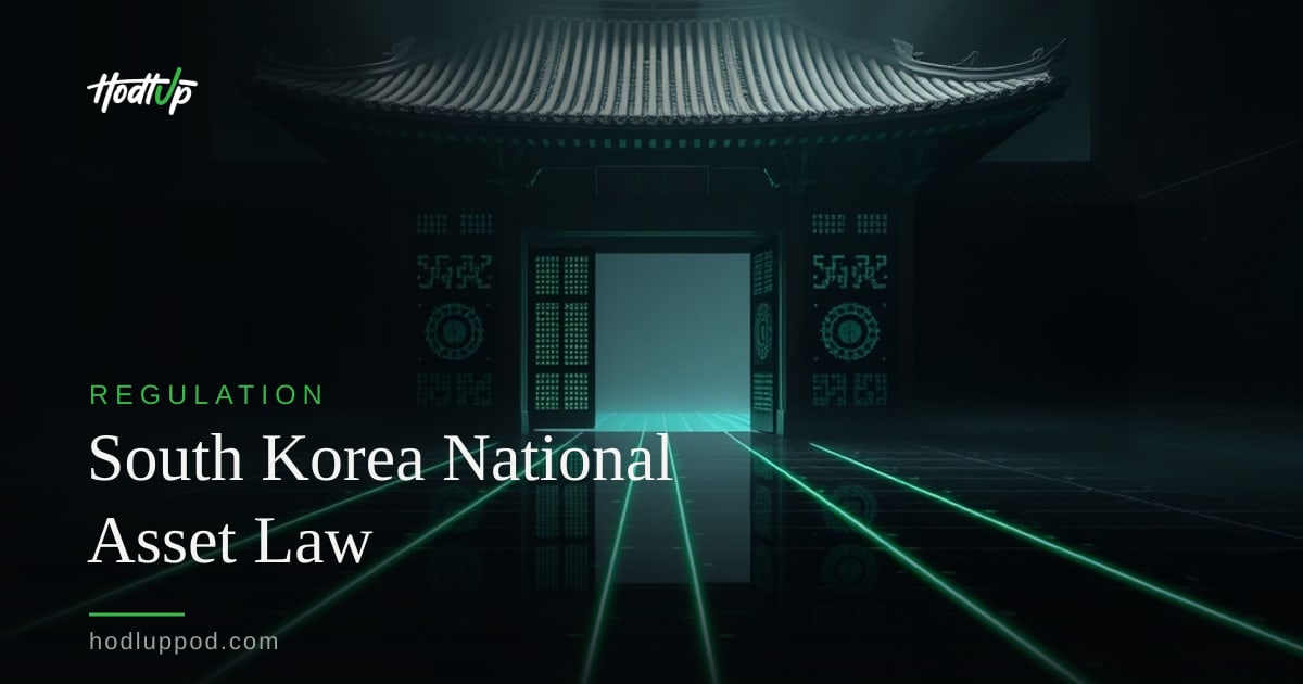 South Korea to Classify Crypto as National Assets Under New Law — HodlUp Regulation