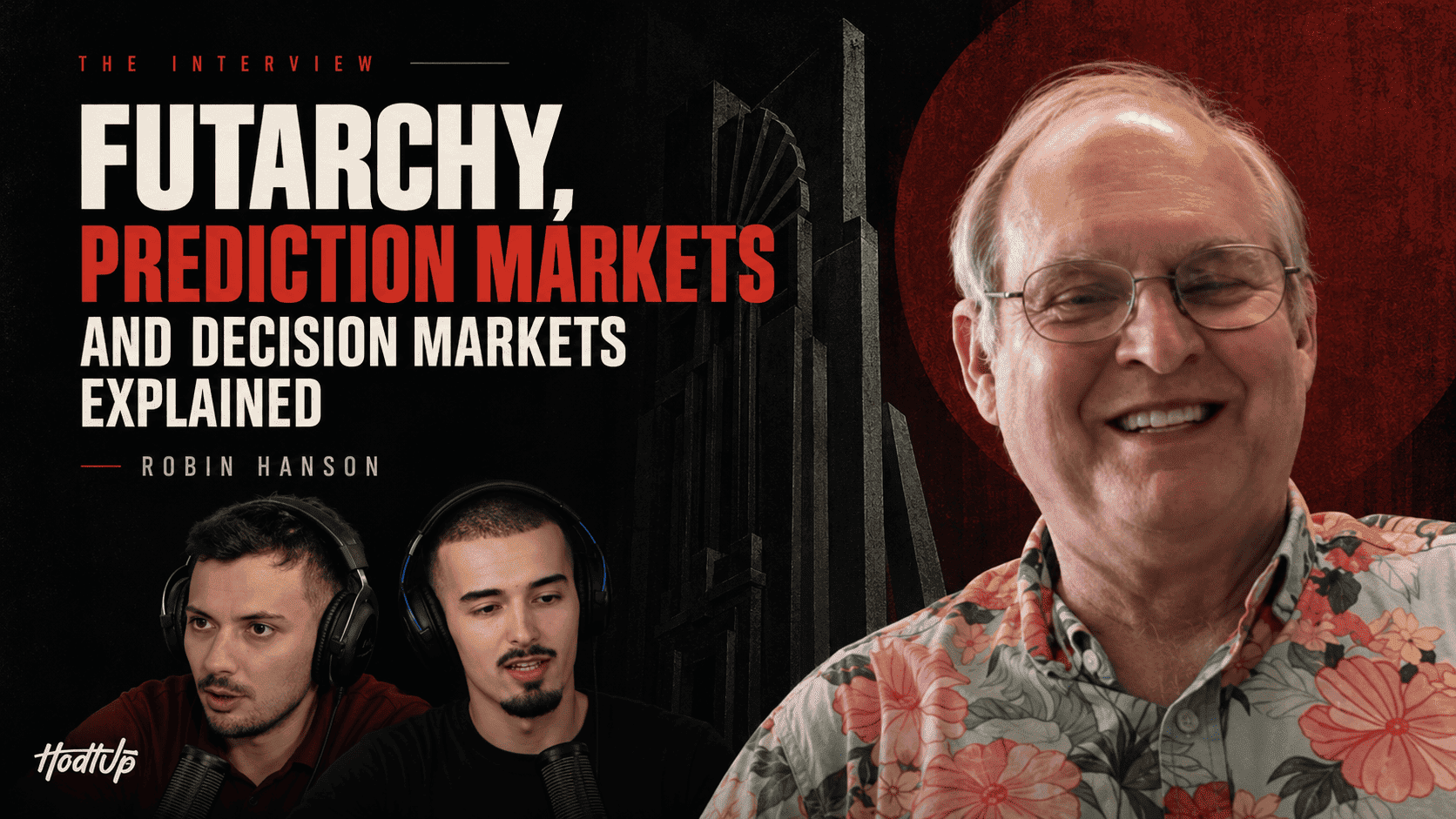 Futarchy and Prediction Markets: Robin Hanson Interview